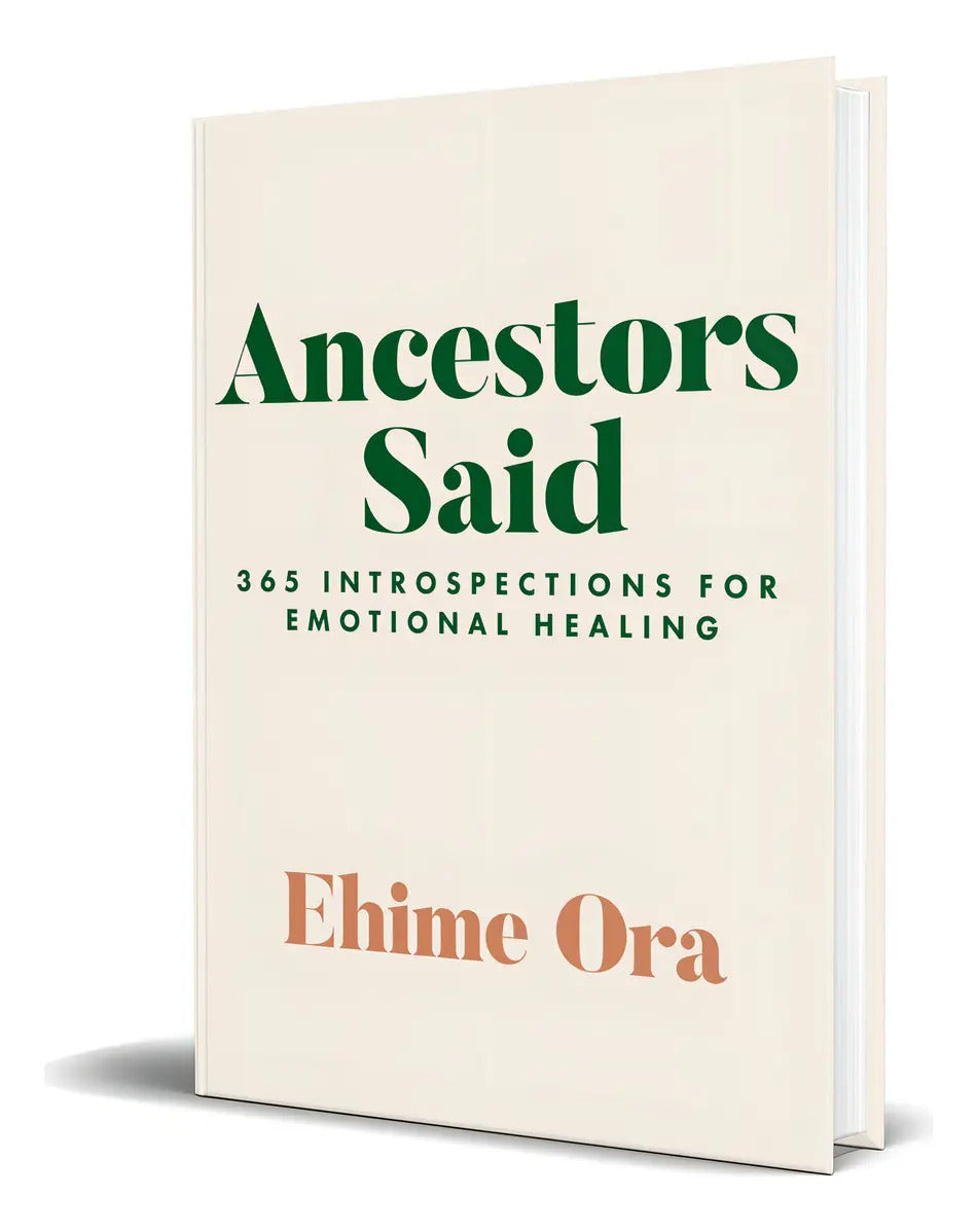 Portada de Libro Ancestors Said [ 365 Introspections For Emotional ], De Ehime Ora. Editorial Hay House Inc., Tapa Blanda En…