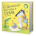 Portada de Libro El Armadillo Que Vino A Cenar Steve Smallman Original
