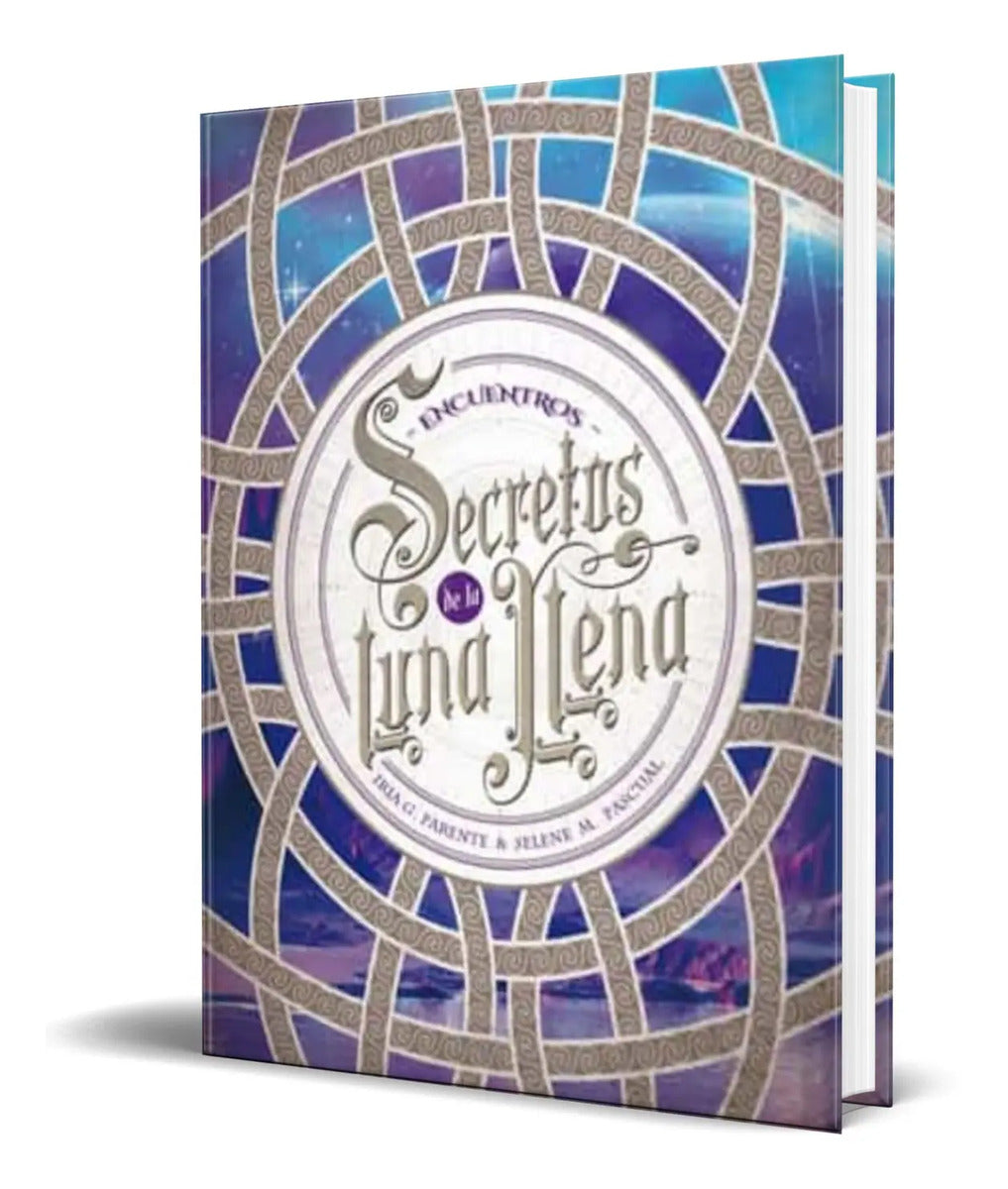 Portada de Libro Secretos De La Luna Llena 2 [ Encuentros ] Original