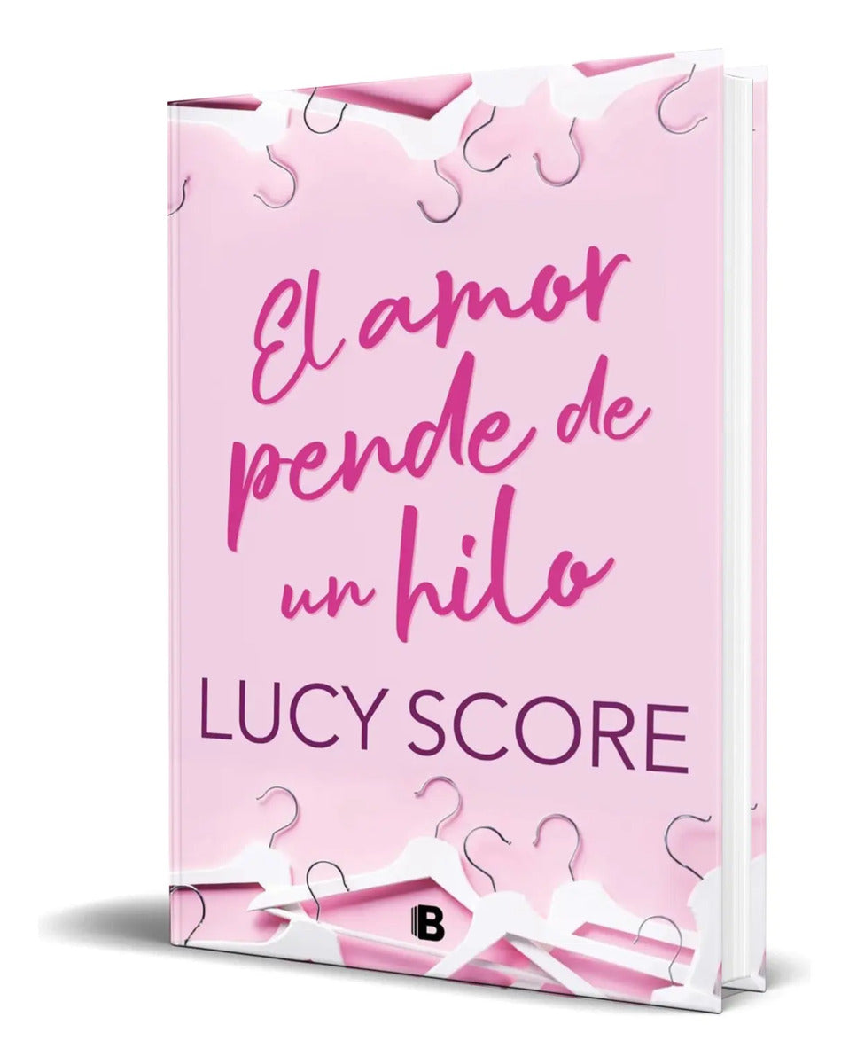 Portada de Libro El Amor Pende De Un Hilo [ Lucy Score ] Original