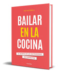 Portada de Libro Bailar En La Cocina [ El Secreto De Los Matrimonios ]