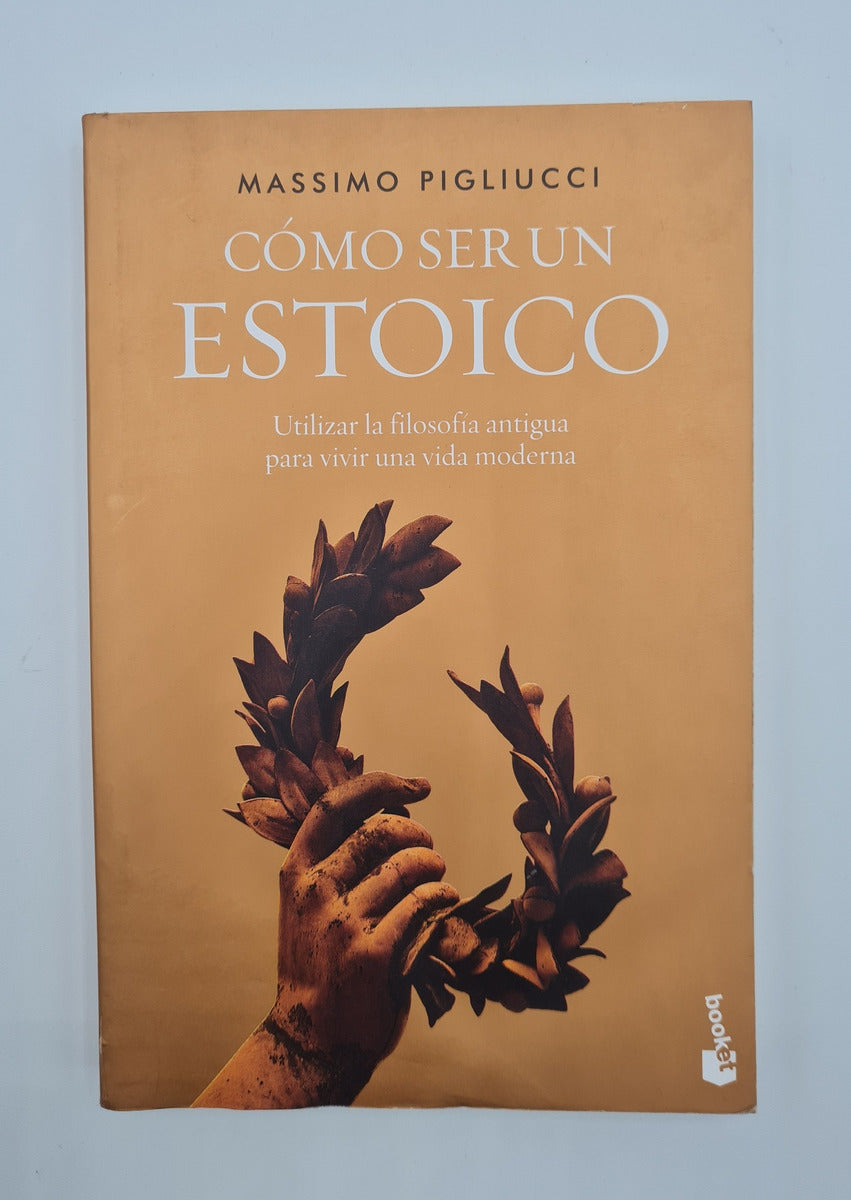 Portada de Cómo Ser Un Estoico [ Detalle Estetico ] Original