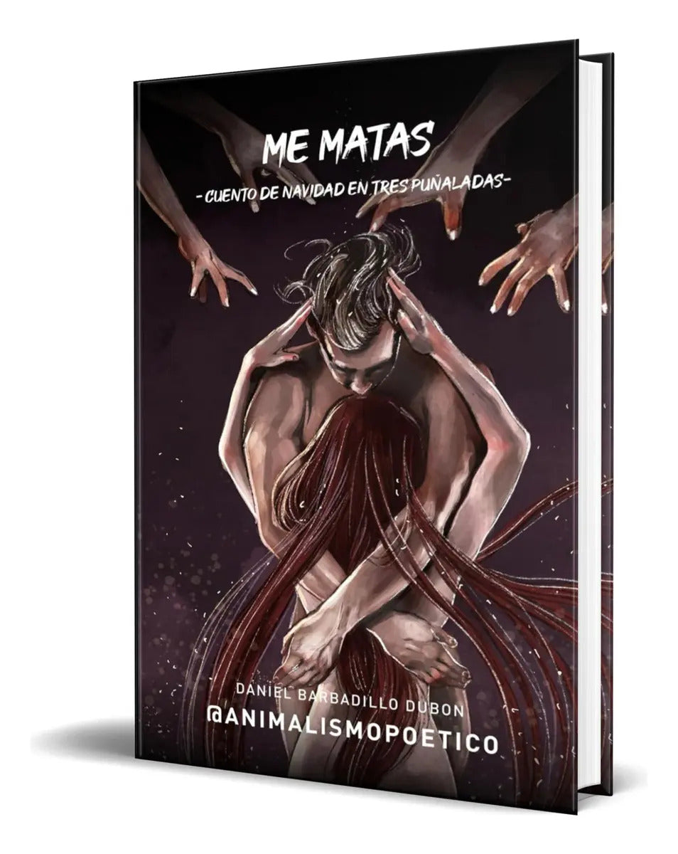 Portada de Libro Me Matas Cuento De Navidad En Tres Puñaladas Original, De Daniel Barbadillo Dubón. Editorial Independently…