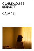 Portada de Caja 19, De Bennett, Claire-louise. Editorial Malas Tierras Editorial, Tapa Blanda, Edición 1 En Español, 2024