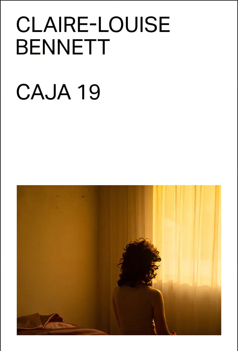 Portada de Caja 19, De Bennett, Claire-louise. Editorial Malas Tierras Editorial, Tapa Blanda, Edición 1 En Español, 2024