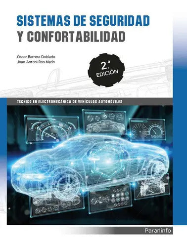 Portada de Sistemas De Seguridad Y Confortabilidad 2.ª Edición 2019, De Barrera Doblado, Oscar. Editorial Ediciones Paraninf…