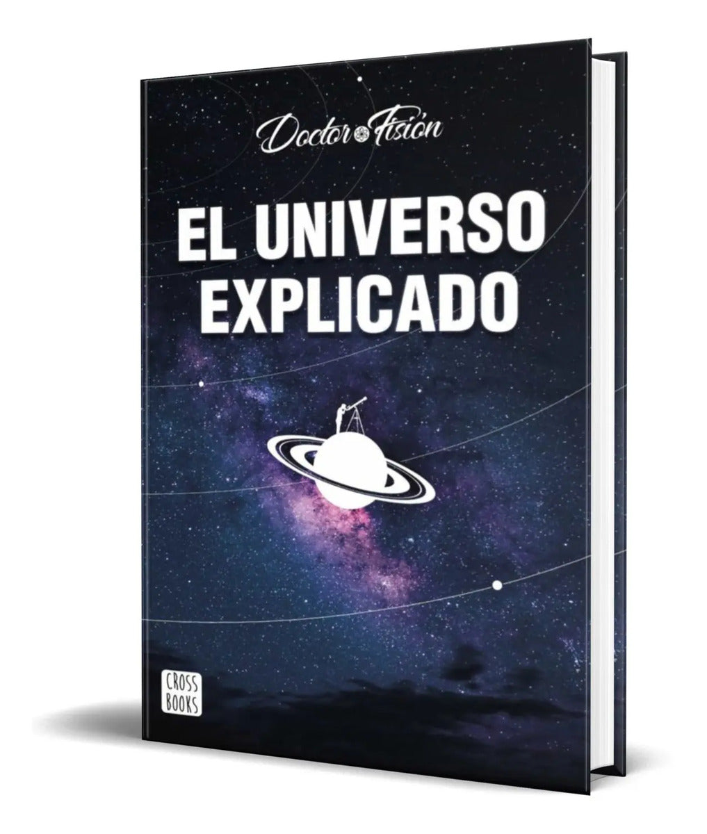 Portada de Libro El Universo Explicado [ Doctor Fisión ] Original