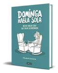 Portada de Libro Dominga Habla Sola [ Mejor Hablar Sola ] Original