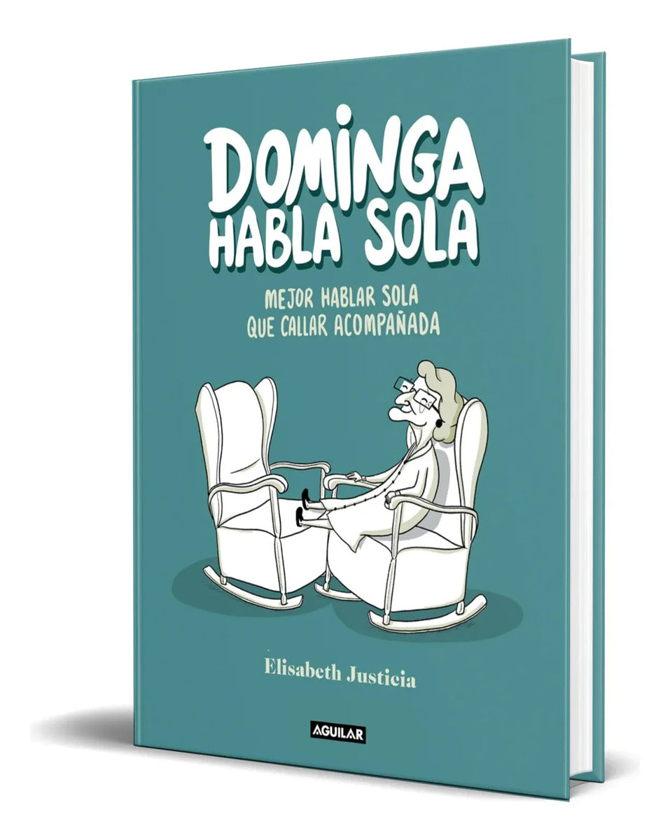 Portada de Libro Dominga Habla Sola [ Mejor Hablar Sola ] Original