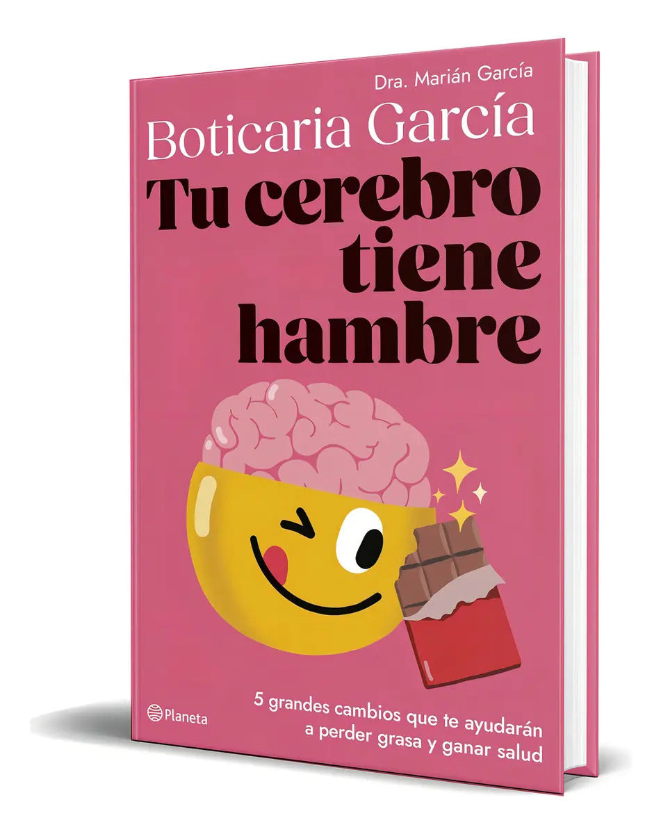 Portada de Libro Tu Cerebro Tiene Hambre [ Boticaria García ] Original, De Boticaria García. Editorial Editorial Planeta, Ta…