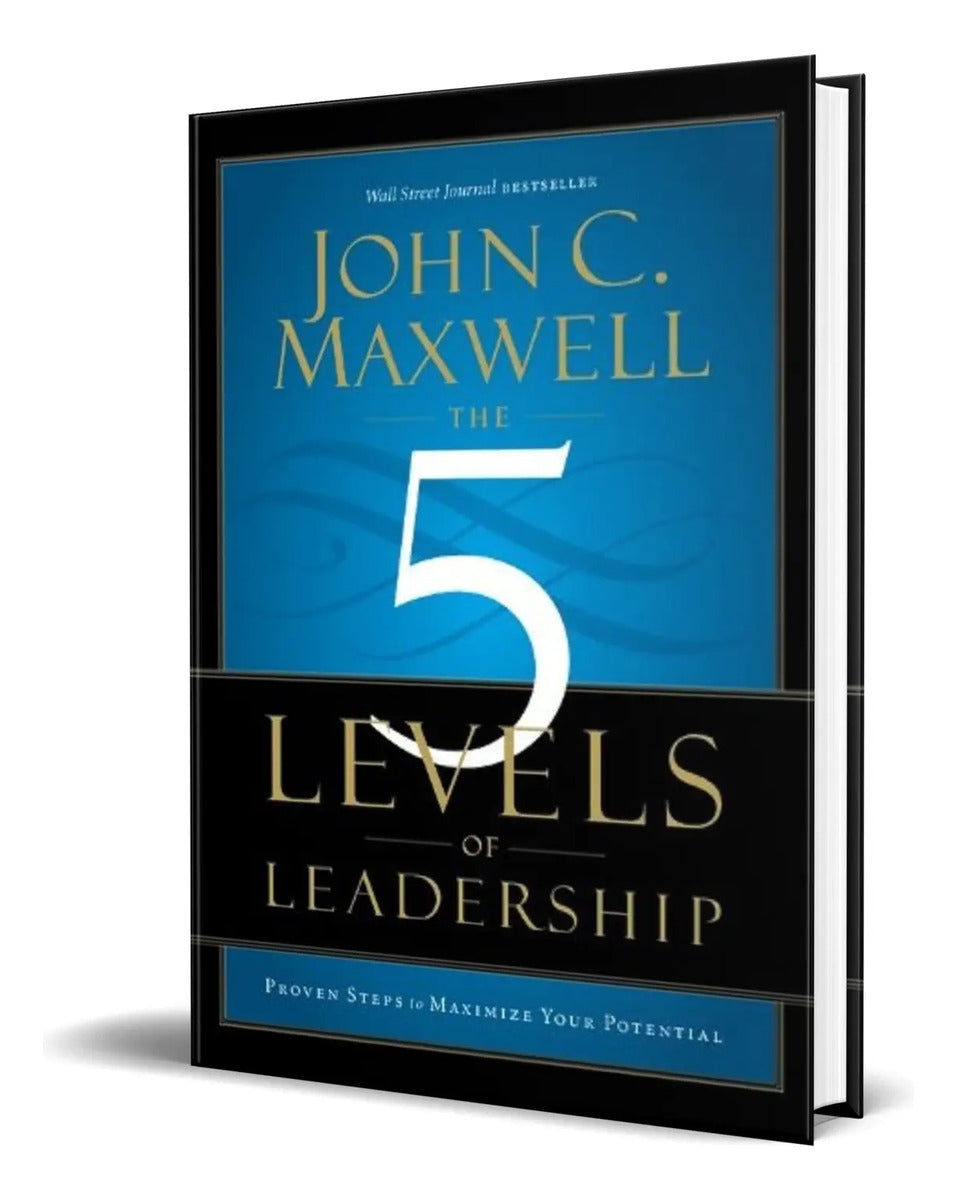 Portada de Libro The 5 Levels Of Leadership [ John C Maxwell ] Original