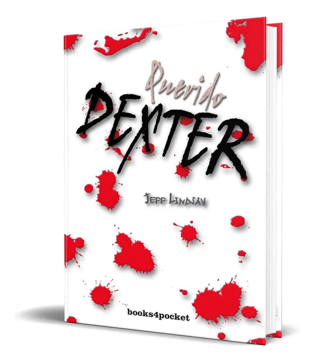 Portada de Libro Querido Dexter - Jeff Lindsay [ Original ]