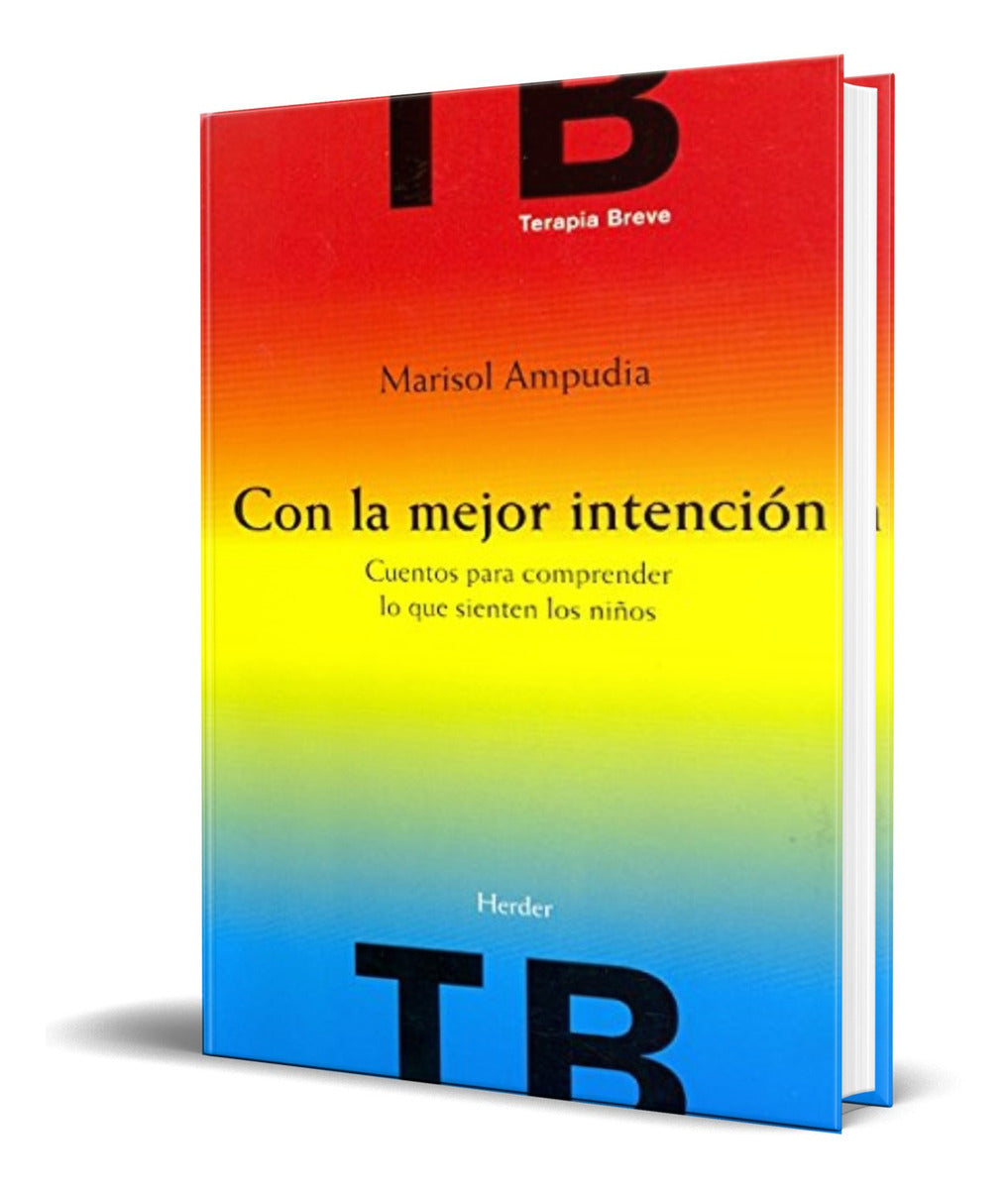 Portada de Libro Con La Mejor Intencion [ Marisol Ampudia ] Original