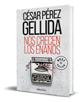 Portada de Libro Nos Crecen Los Enanos Cesar Perez Gellida Original