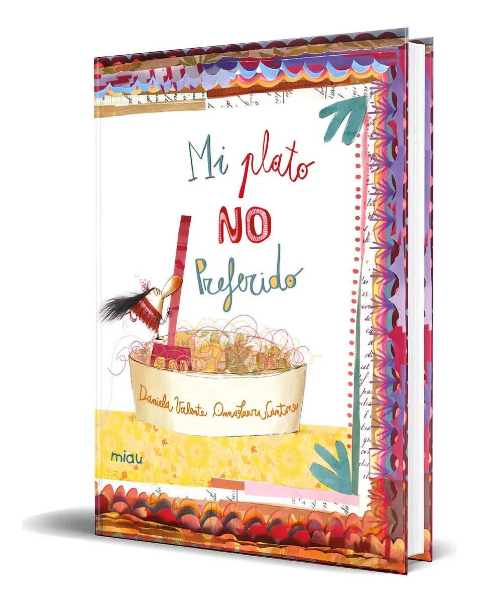 Portada de Libro Mi Plato No Preferido [ Daniela Valente ] Original, De Daniela Valente. Editorial Ediciones Jaguar, Tapa Du…