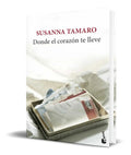 Portada de Libro Donde El Corazon Te Lleve [ Susanna Tamaro ] Original