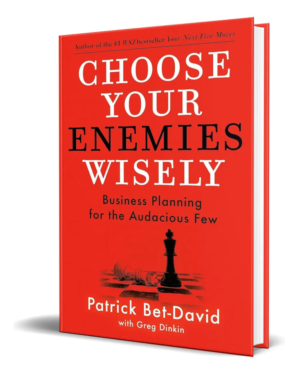 Portada de Libro Choose Your Enemies Wisely Patrick Bet-david Original