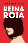 Portada de Reina Roja ( Antonia Scott 1 ), De Gómez-jurado, Juan. Antonia Scott, Vol. 1. Editorial Ediciones B, Tapa Blanda…