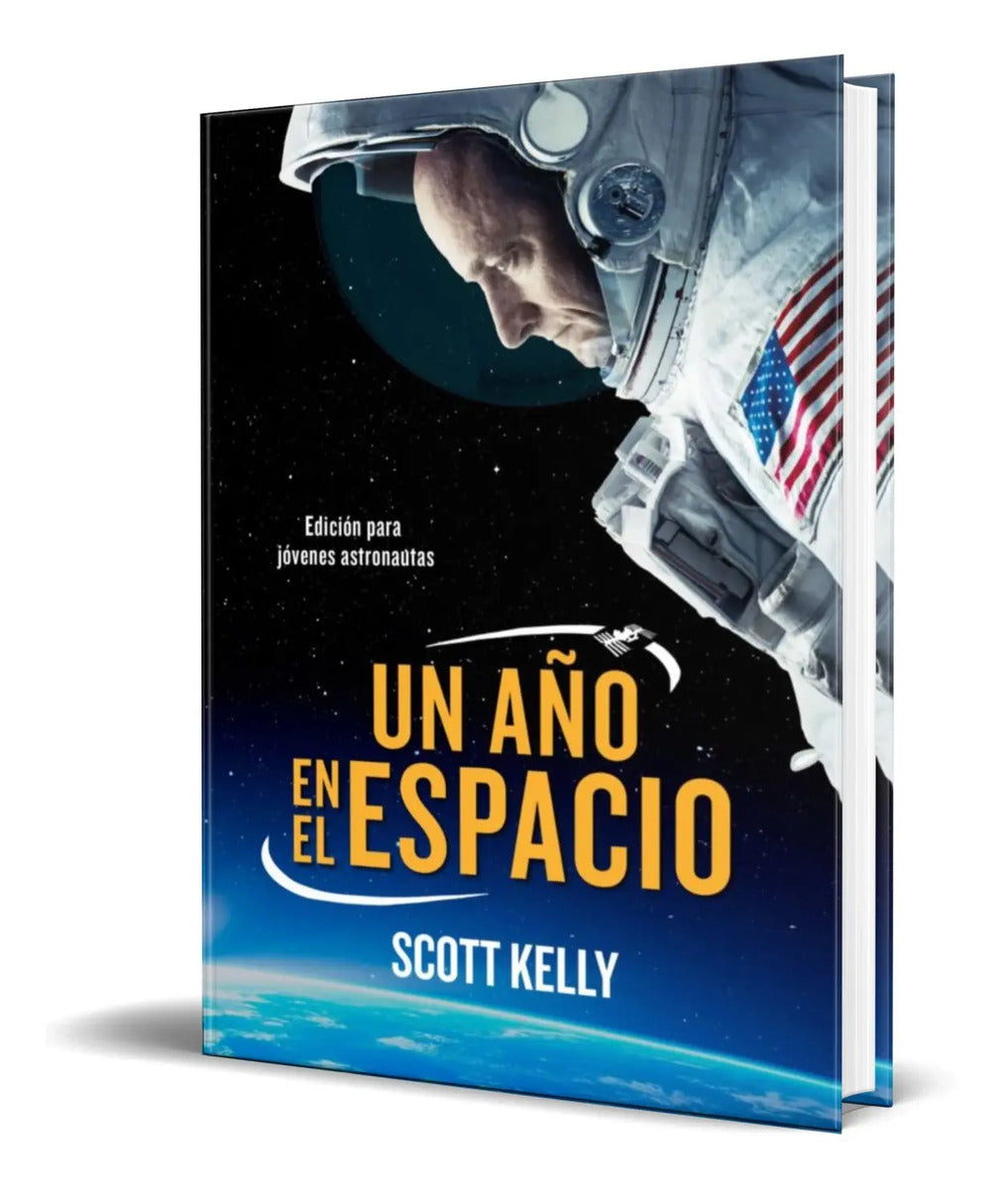 Portada de Libro Un Año En El Espacio [ Scott Kelly ] Original