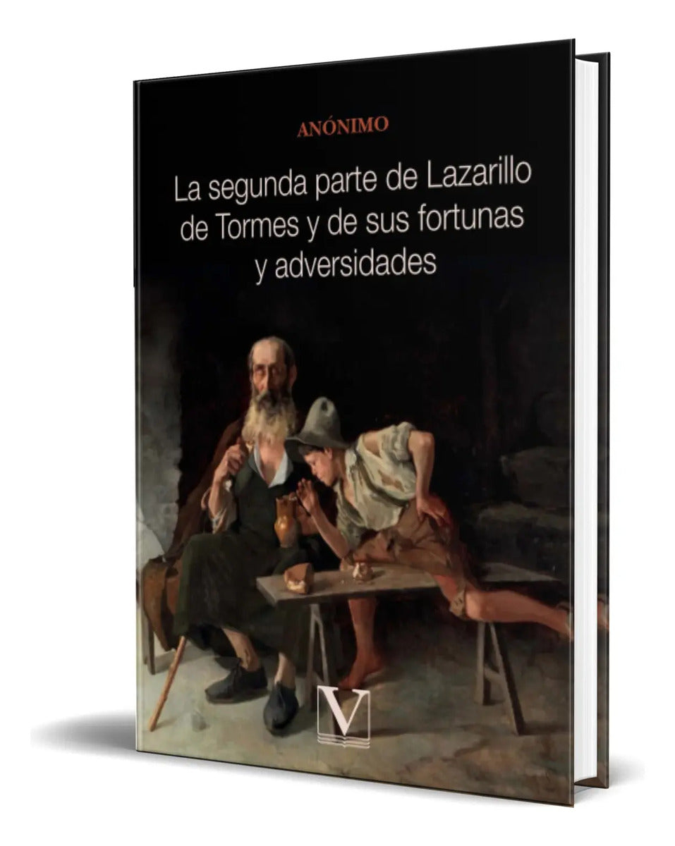 Portada de Libro La Segunda Parte De Lazarillo De Tormes [ Original ]