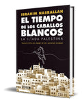 Portada de Libro El Tiempo De Los Caballos Blancos [ Original ]