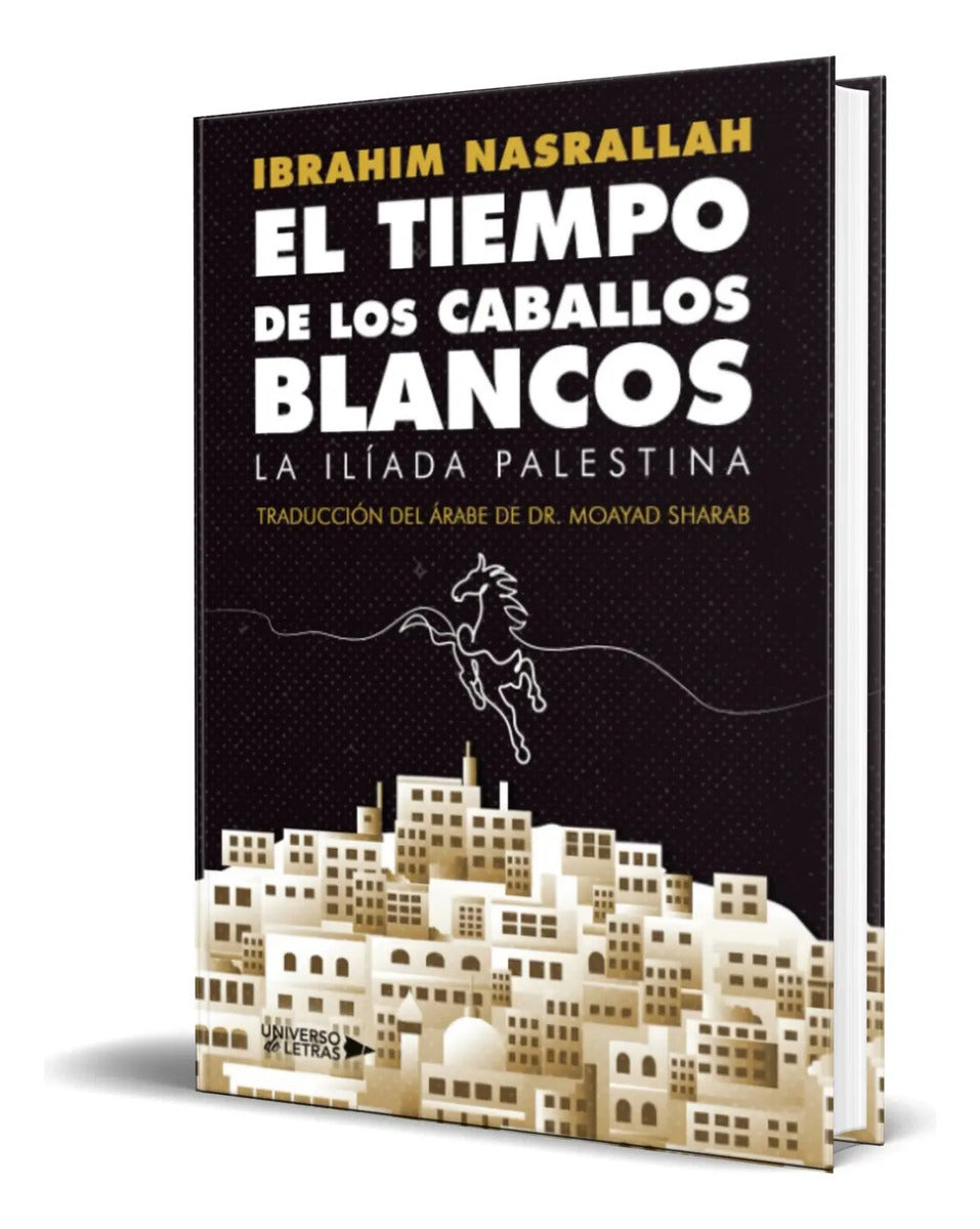 Portada de Libro El Tiempo De Los Caballos Blancos [ Original ]