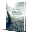 Portada de Libro Consciencia Y Sociedad Distopica [ Emilio Carrillo ]
