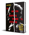 Portada de La Nueva Disputa Sobre El Futuro - Luis Rubio [ Original ]