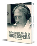 Portada de Libro Reflexiones Desde La Fachosfera [ Original ]