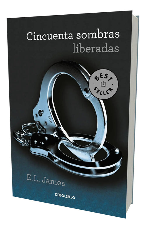 Portada de Cincuenta Sombras Liberadas [ E. L. James ] Novela Romance