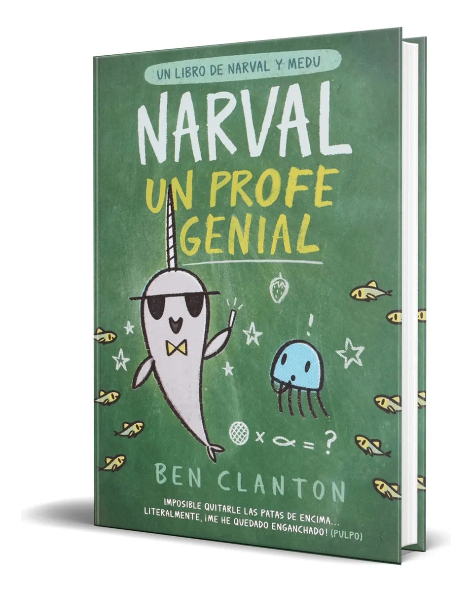 Portada de Libro Narval, Un Profe Genial [ Ben Clanton ] Original