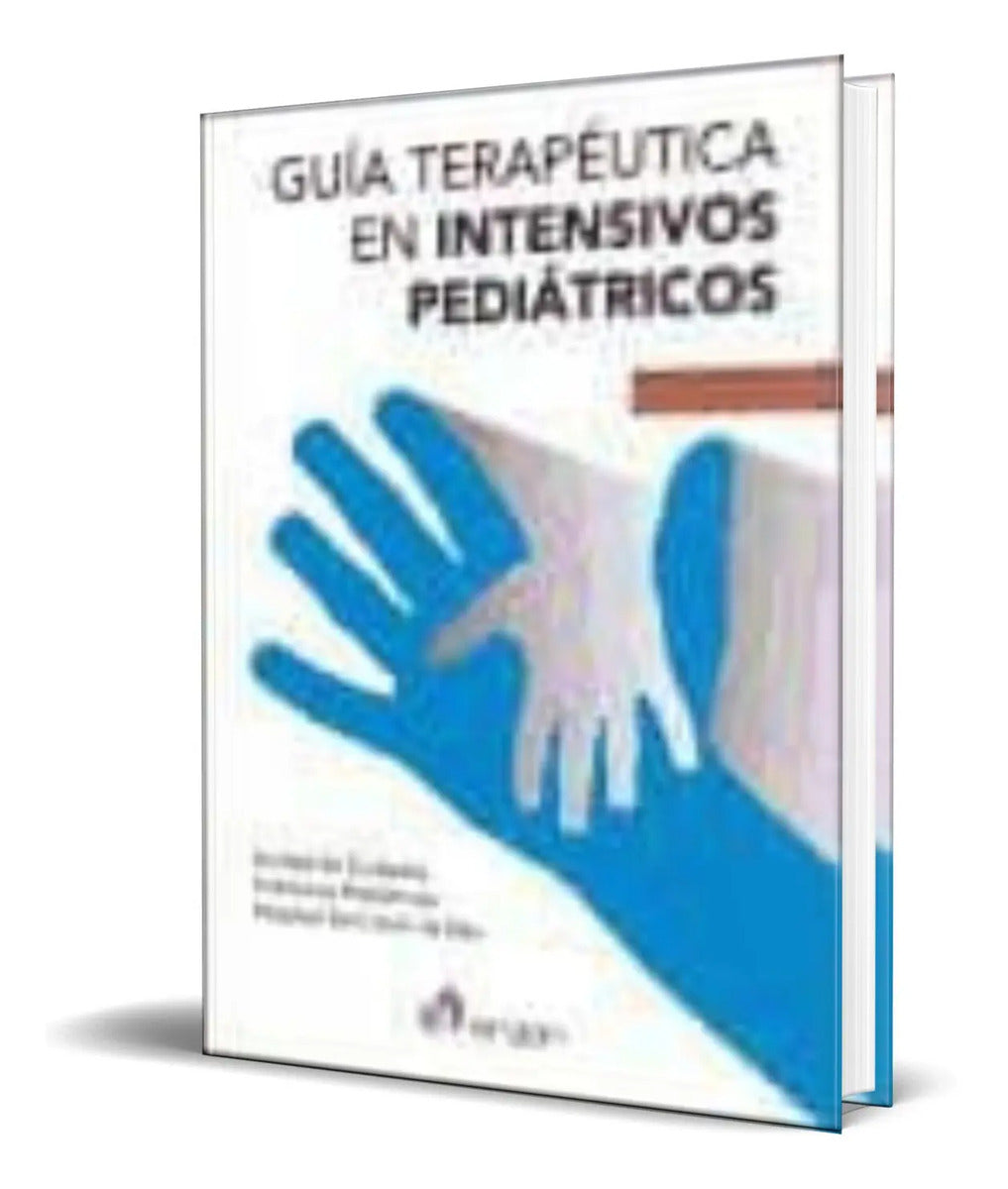 Portada de Libro Guía Terapéutica En Intensivos Pediátricos [ Original]