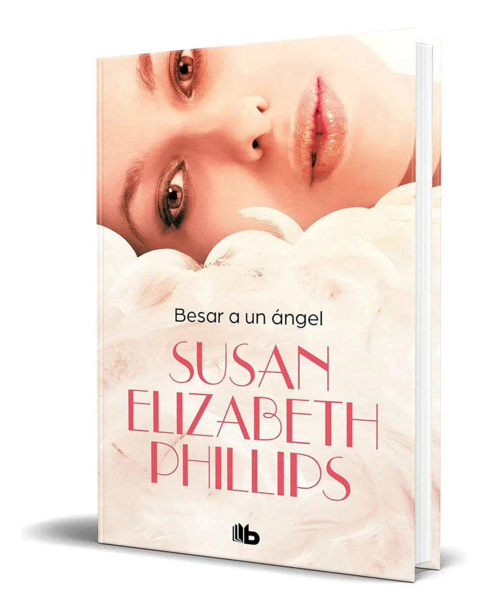 Portada de Libro Besar A Un Ángel [ Susan Elizabeth Phillips ] Original