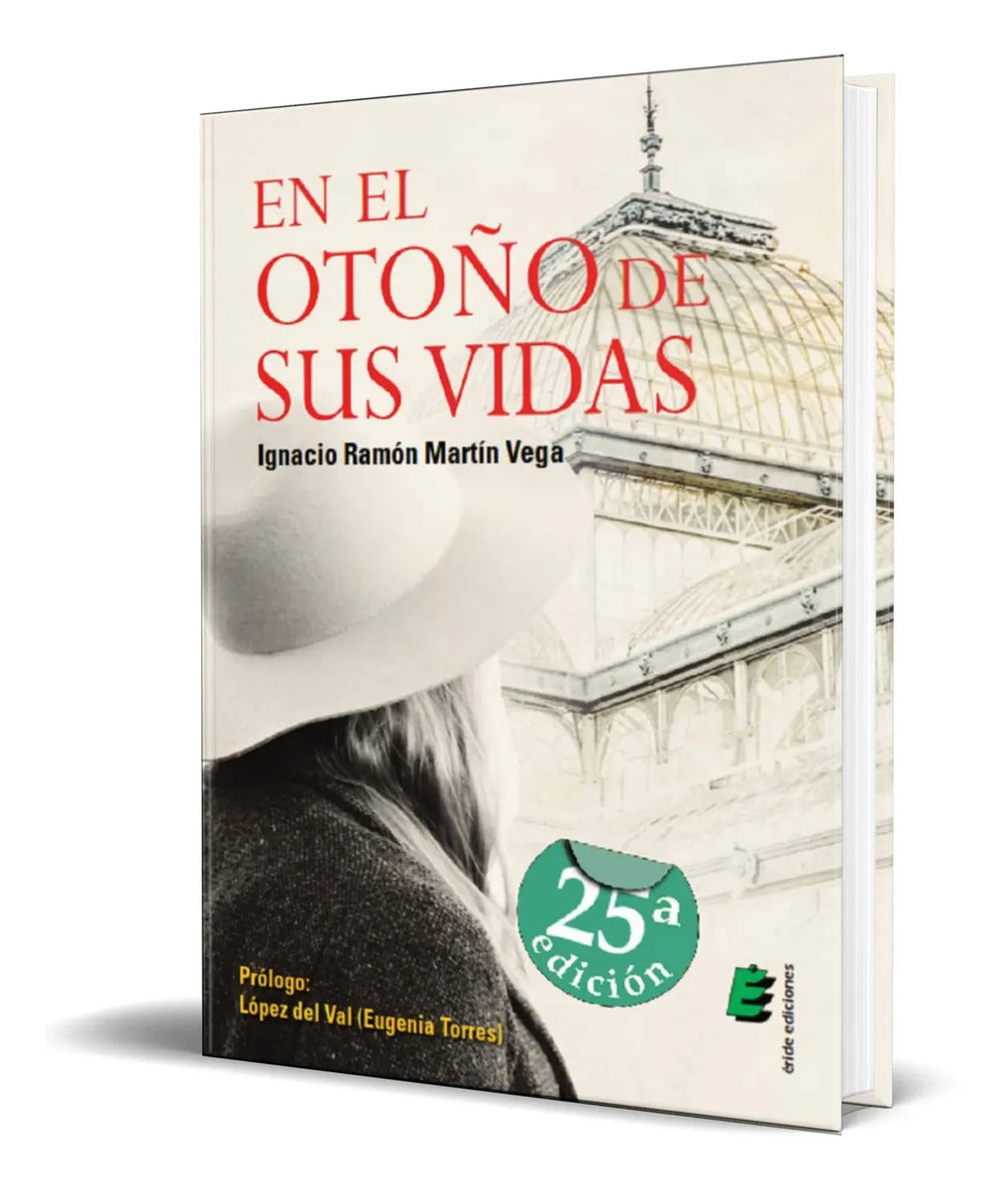 Portada de En El Otoño De Sus Vidas [ Ignacio Ramon Martin ] Original