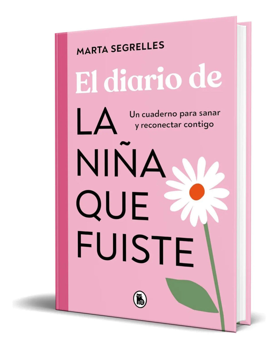Portada de El Diario De La Niña Que Fuiste [ Marta Segrelles ] Original