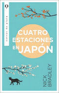 Portada de Cuatro Estaciones En Japon, De Nick Bradley., Vol. 1. Editorial Letras De Plata, Tapa Blanda En Español