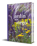 Portada de Libro El Jardin Sin Riego [ Olivier Filippi ] Original, De Olivier Filippi. Editorial Omega, Tapa Dura En Español…