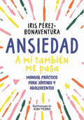 Portada de Libro Ansiedad [ A Mi Tambien Me Pasa ] Original