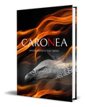 Portada de Caronea, De Javier Vázquez Ezcurdia. Editorial Independently Published, Tapa Blanda En Español, 2023