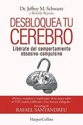 Portada de Libro Desbloquea Tu Cerebro - Schwartz, Jeffrey