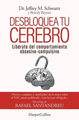 Portada de Libro Desbloquea Tu Cerebro - Schwartz, Jeffrey