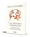 Portada de Libro Una Historia Compartida [ Julia Navarro ] Original