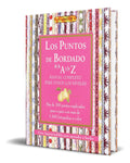 Portada de Libro Los Puntos Del Bordado De La A A La Z [ Original ]