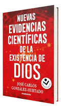 Portada de Nuevas Evidencias Científicas De La Existencia De Dios