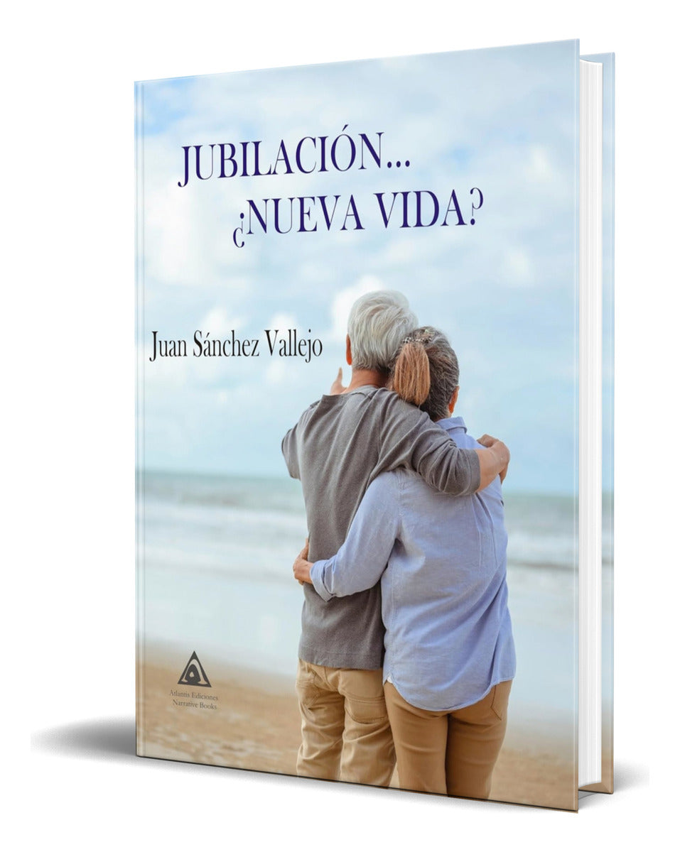 Portada de Libro Jubilación, ¿nueva Vida? [ Juan Sánchez V. ] Original