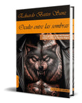 Portada de Libro Oculto Entre Las Sombras [ Eduardo Bastos S.] Original