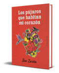 Portada de Libro Los Pájaros Que Habitan Mi Corazón [ Original ] Zurita