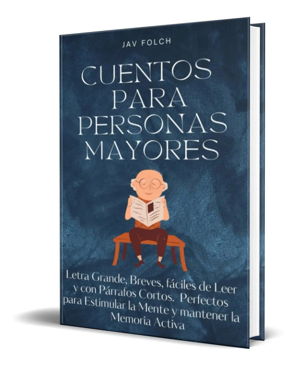 Portada de Libro Cuentos Para Personas Mayores [ Jav Folch ] Original