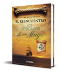 Portada de Libro El Reencuentro [ Los Designios De Un Mago ] Original