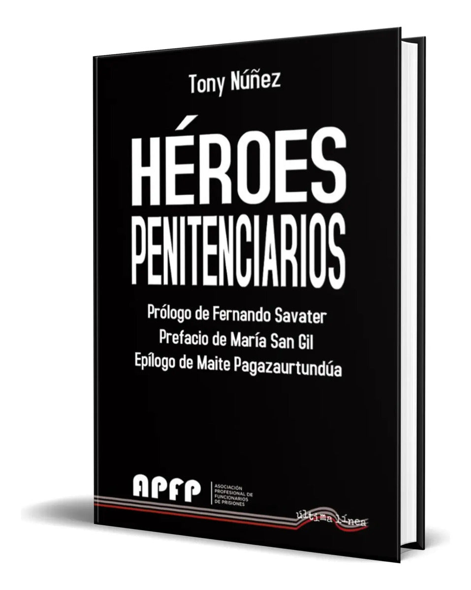 Portada de Libro Heroes Penitenciarios [ Tony Nuñez ] Original